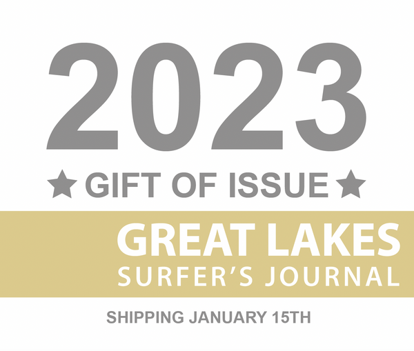Great Lakes Surfer's Journal Issue 5 (Volume 3 [2022] Issue #1)
